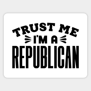 Trust Me, I'm a Republican Magnet